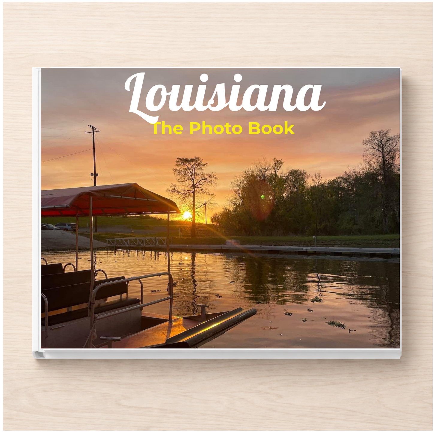 Louisiana: The Photo Book