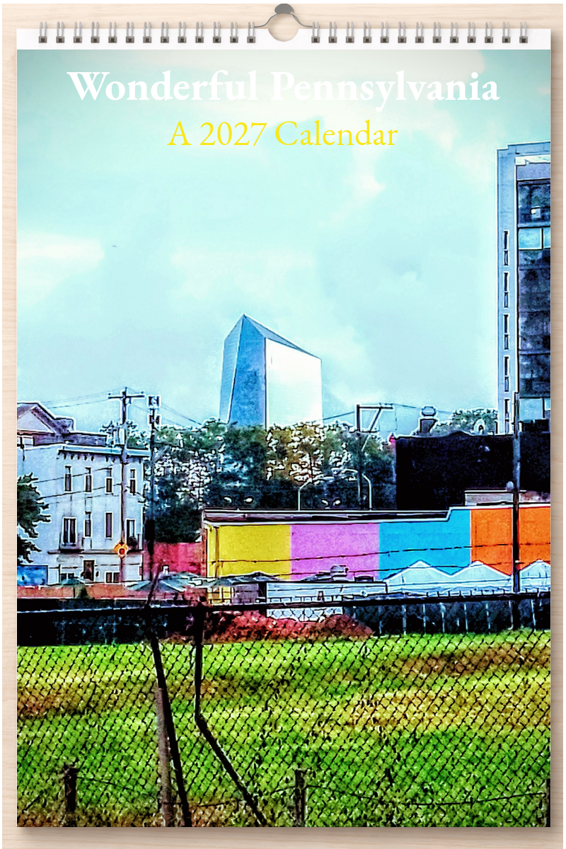 Wonderful Pennsylvania: A 2027 Calendar