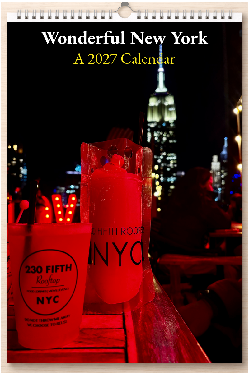 Wonderful New York: A 2027 Calendar