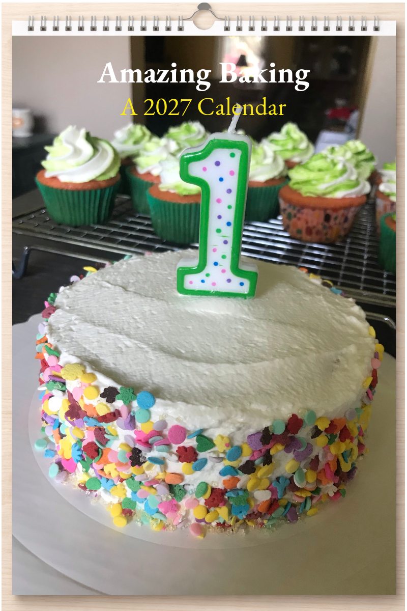 Amazing Baking: A 2027 Calendar