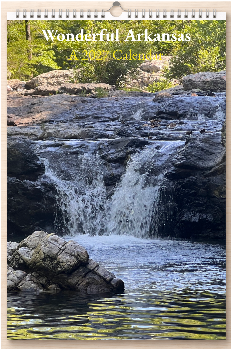 Wonderful Arkansas: A 2027 Calendar