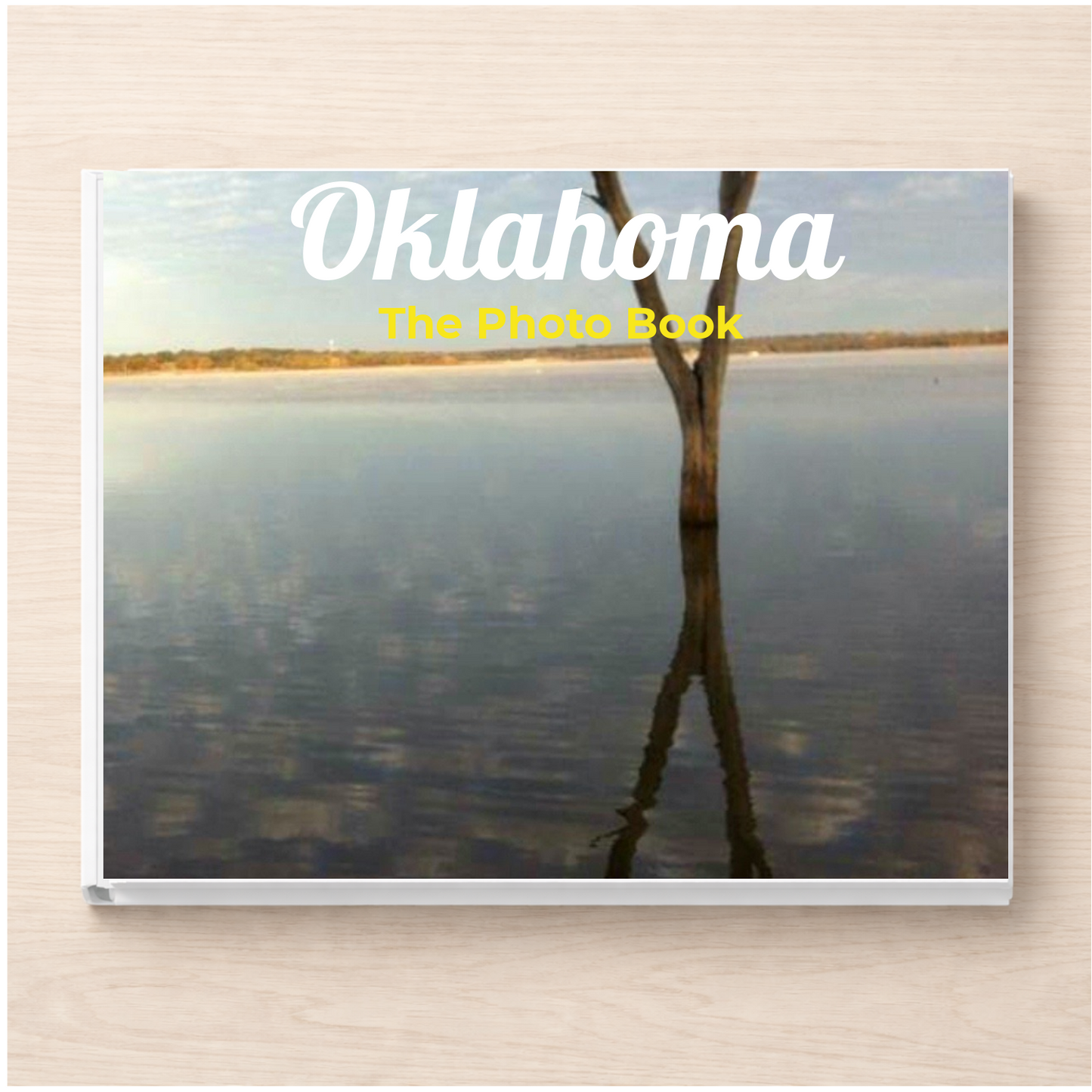 Oklahoma: The Photo Book