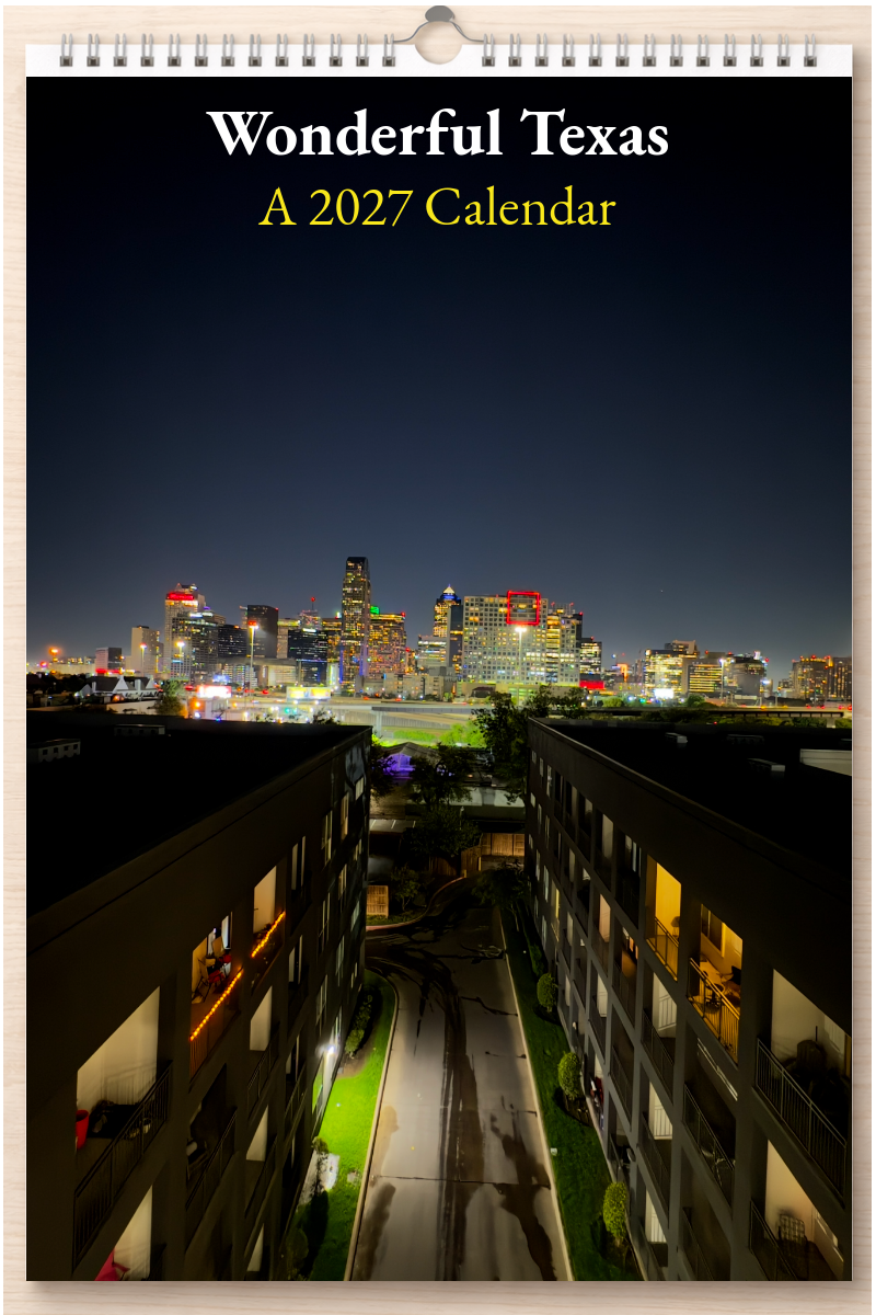 Wonderful Texas: A 2027 Calendar