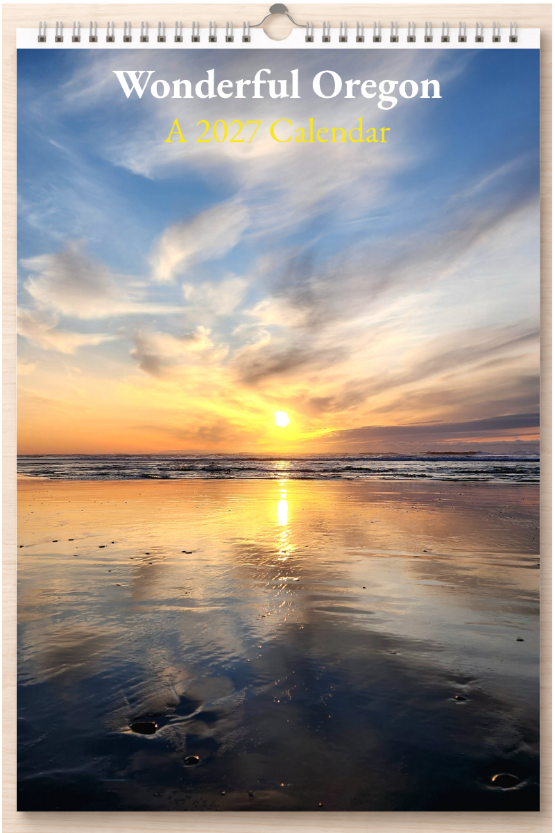 Wonderful Oregon: A 2027 Calendar