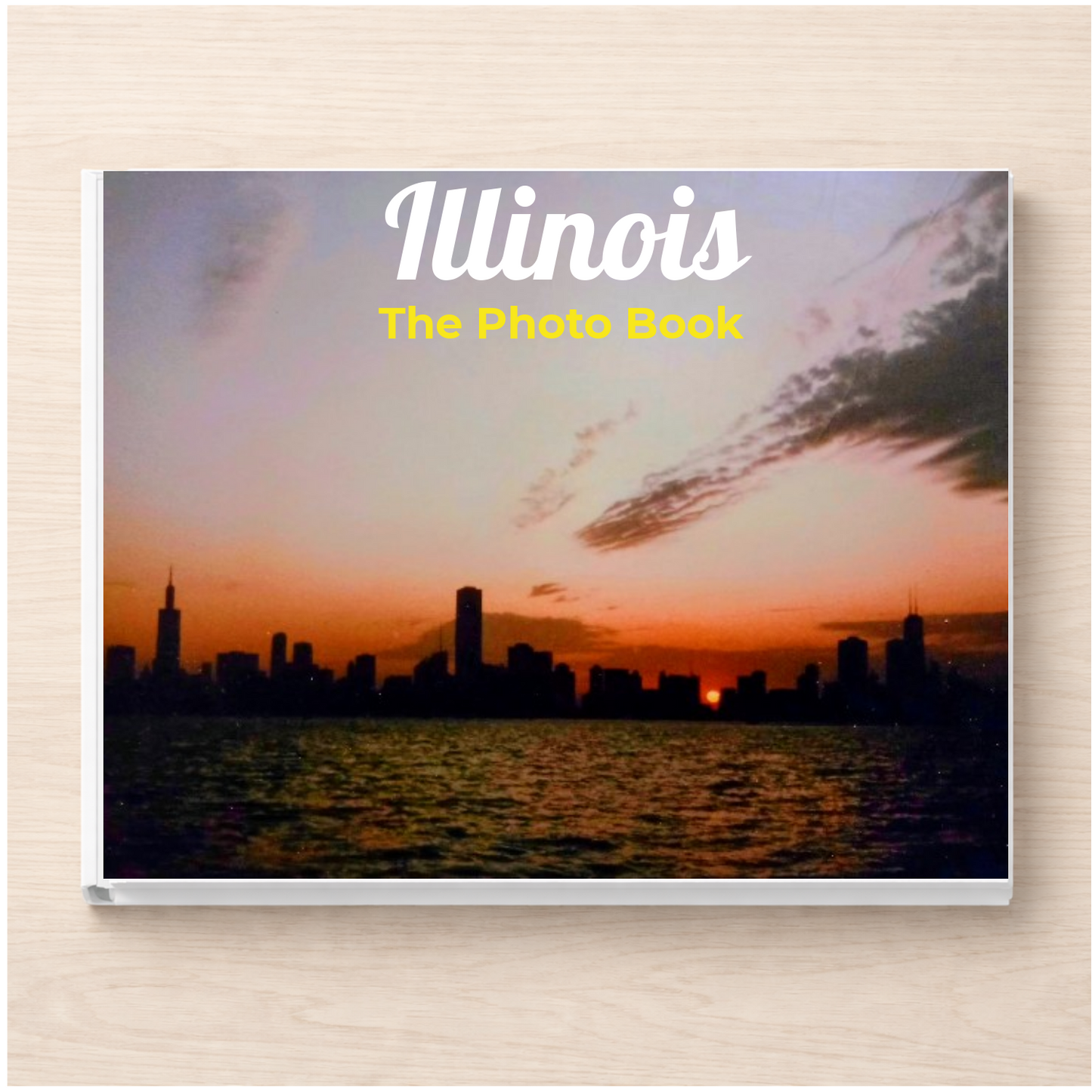 Illinois: The Photo Book