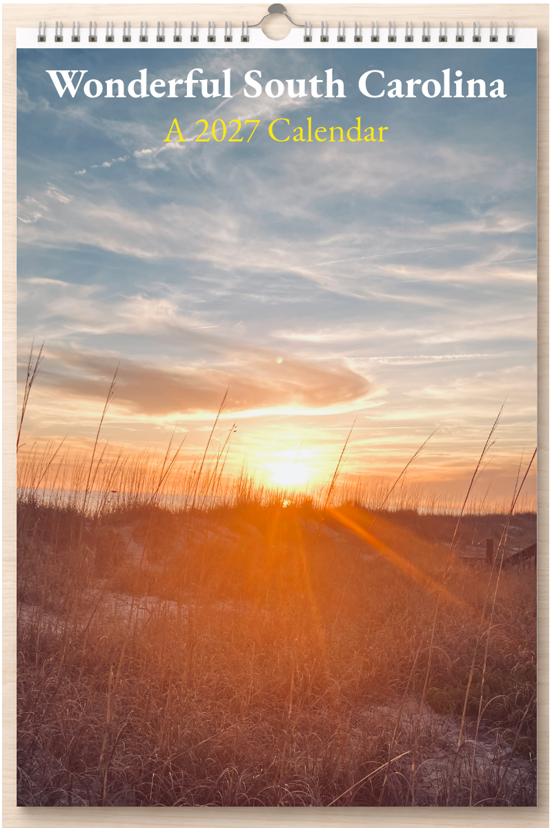Wonderful South Carolina: A 2027 Calendar