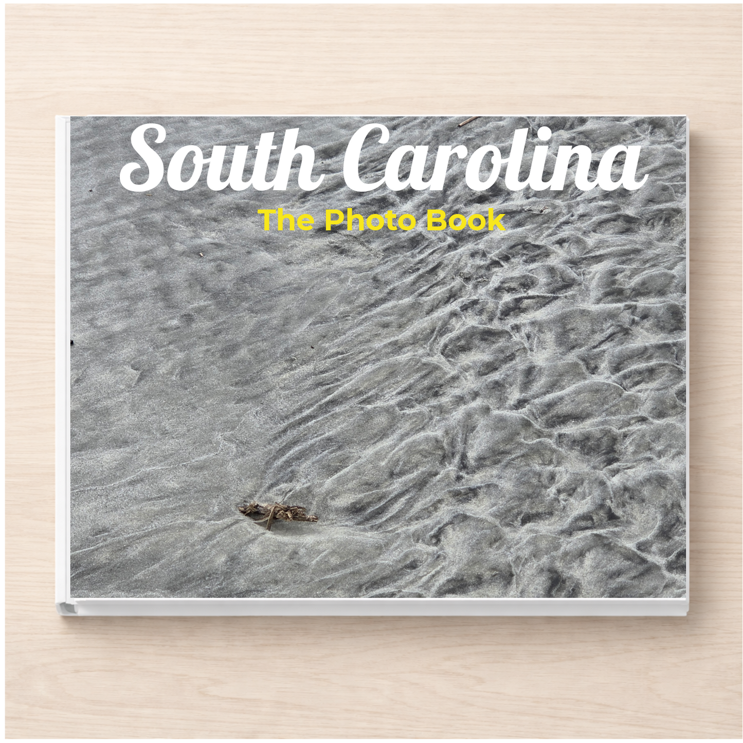 South Carolina: The Photo Book