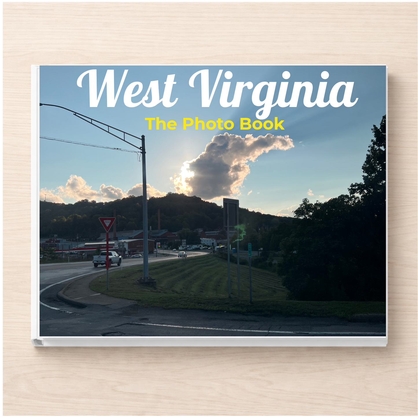 West Virginia: The Photo Book