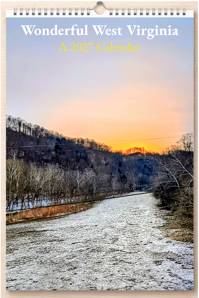 Wonderful West Virginia: A 2027 Calendar