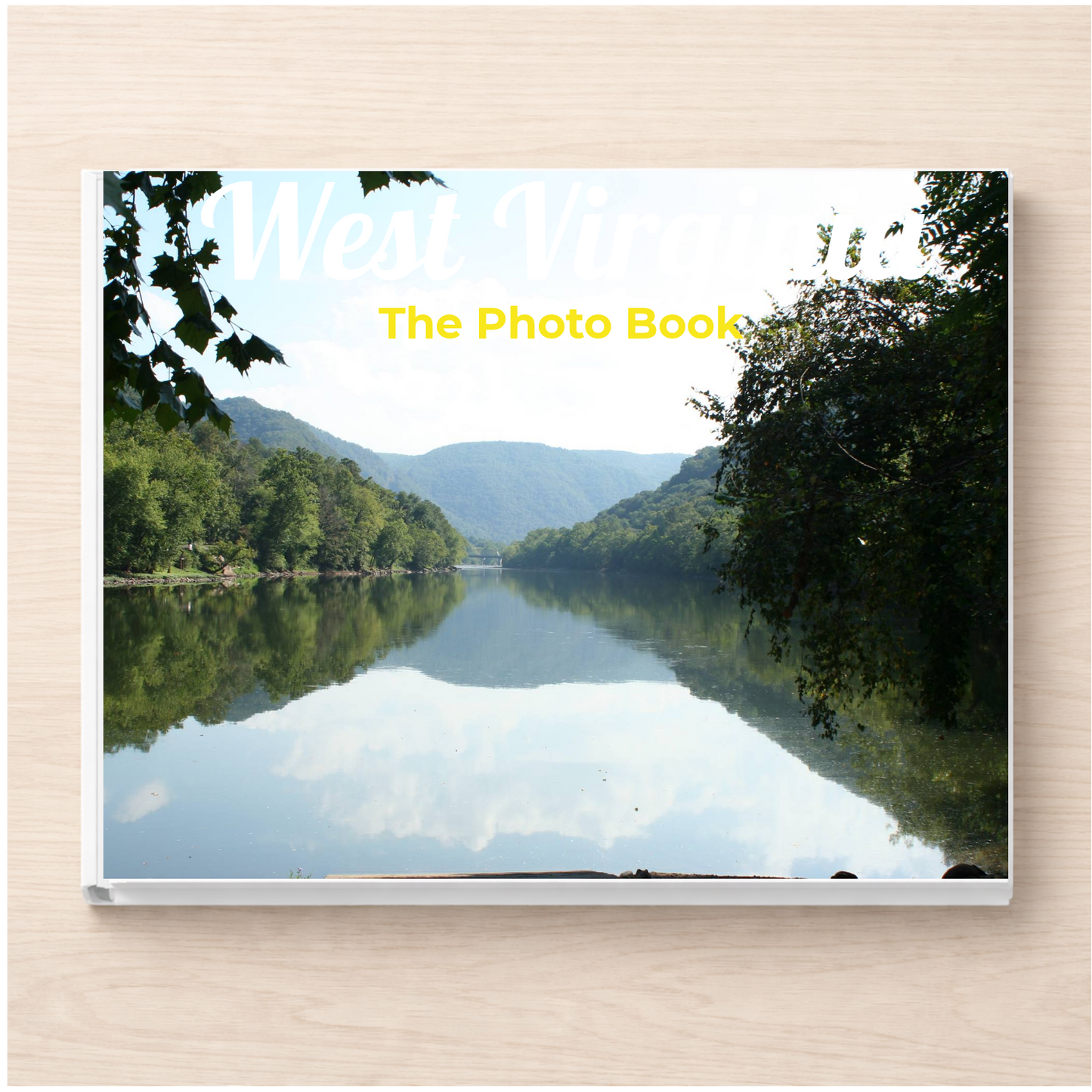 West Virginia: The Photo Book