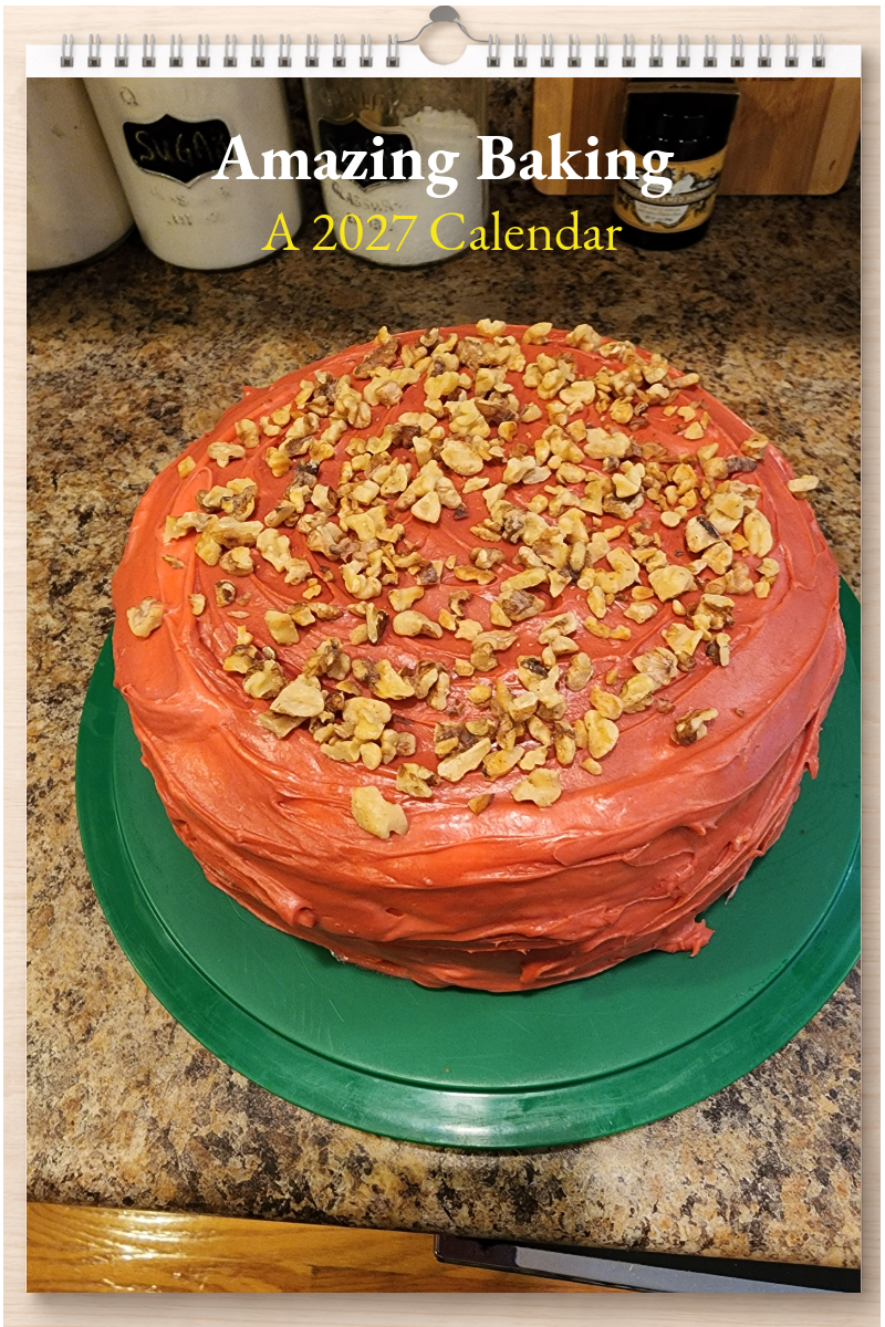 Amazing Baking: A 2027 Calendar