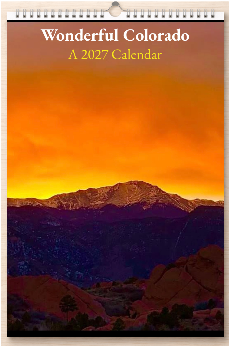 Wonderful Colorado: A 2027 Calendar
