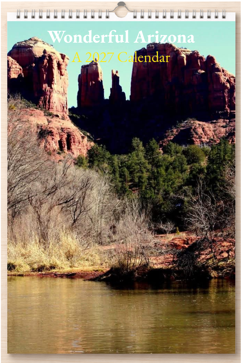 Wonderful Arizona: A 2027 Calendar
