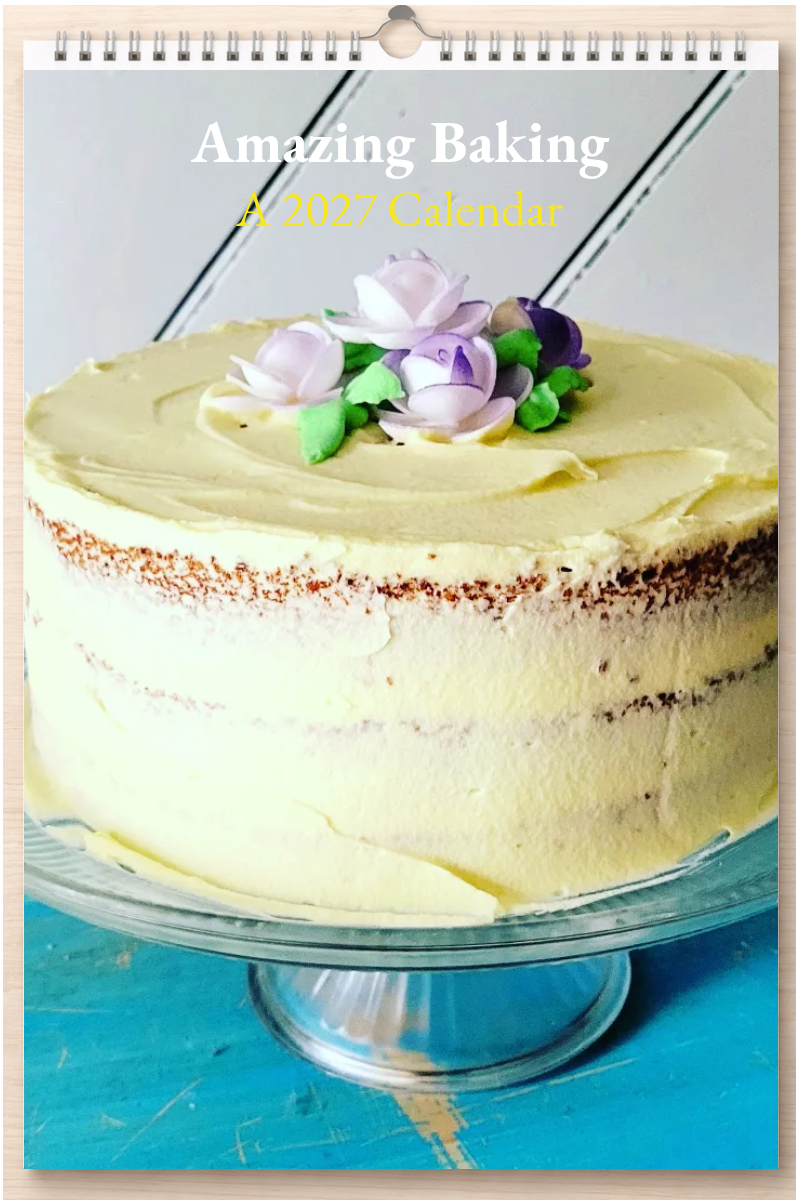 Amazing Baking: A 2027 Calendar