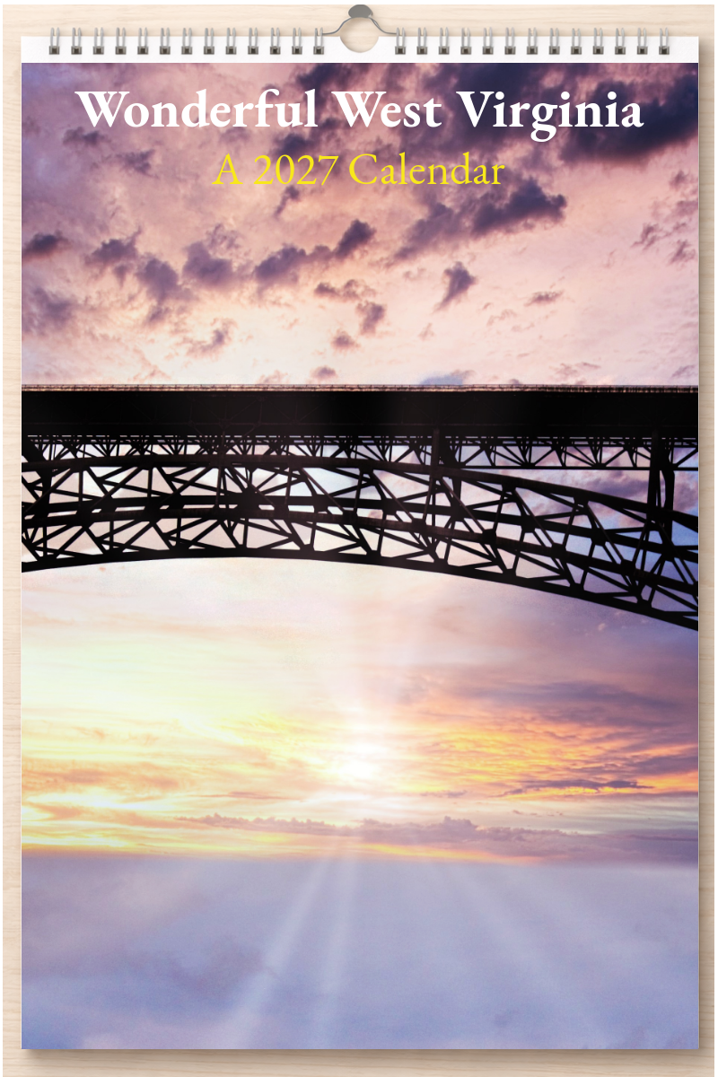 Wonderful West Virginia: A 2027 Calendar