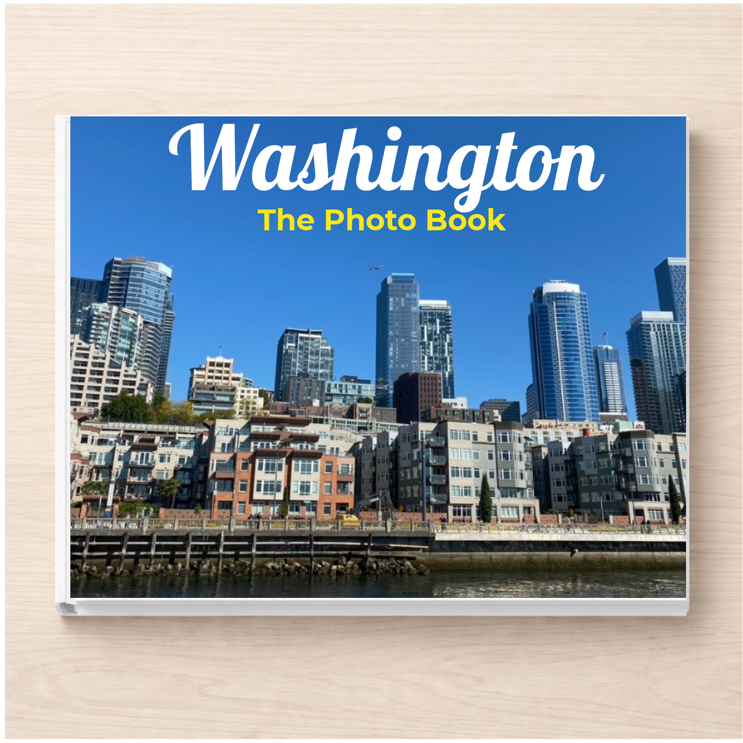 Washington: The Photo Book