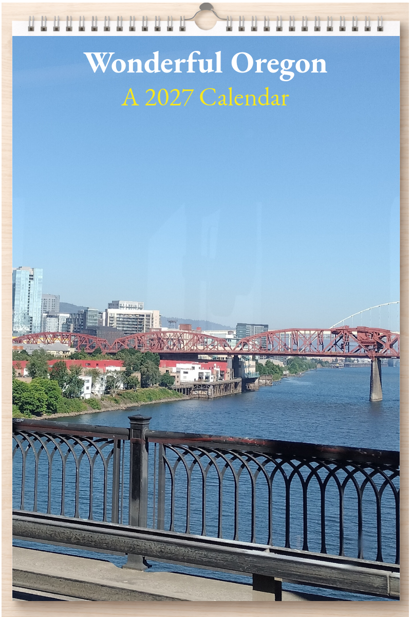 Wonderful Oregon: A 2027 Calendar