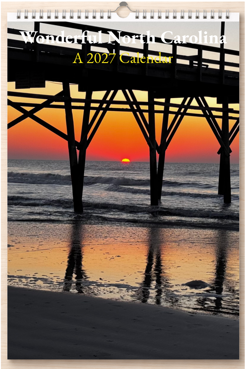 Wonderful North Carolina: A 2027 Calendar