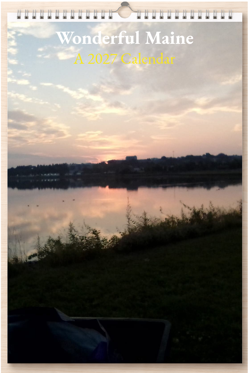 Wonderful Maine: A 2027 Calendar