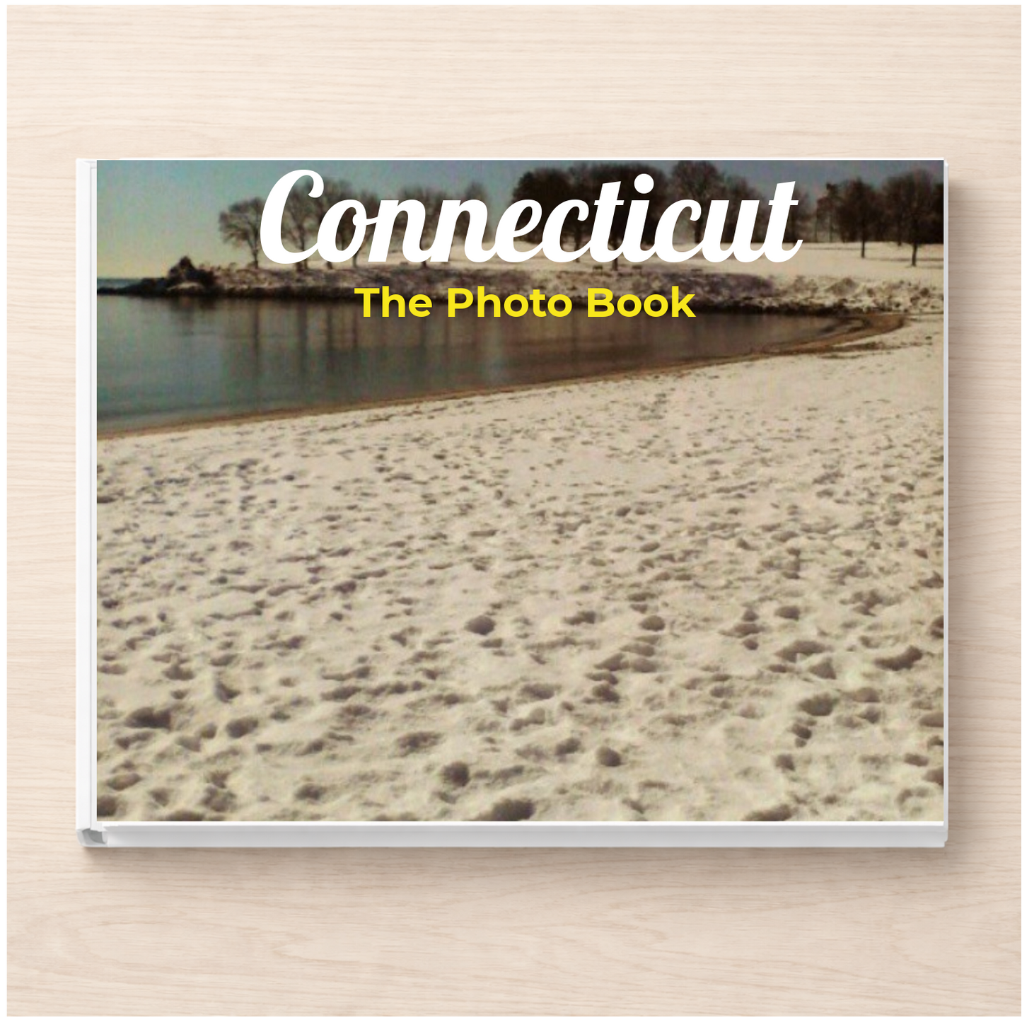 Connecticut: The Photo Book