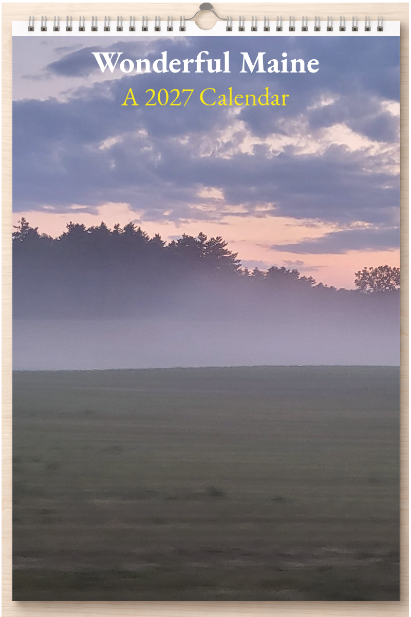 Wonderful Maine: A 2027 Calendar