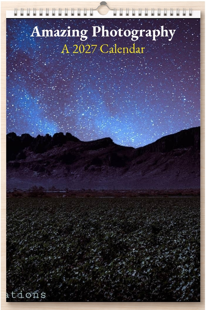 Amazing Photography: A 2027 Calendar