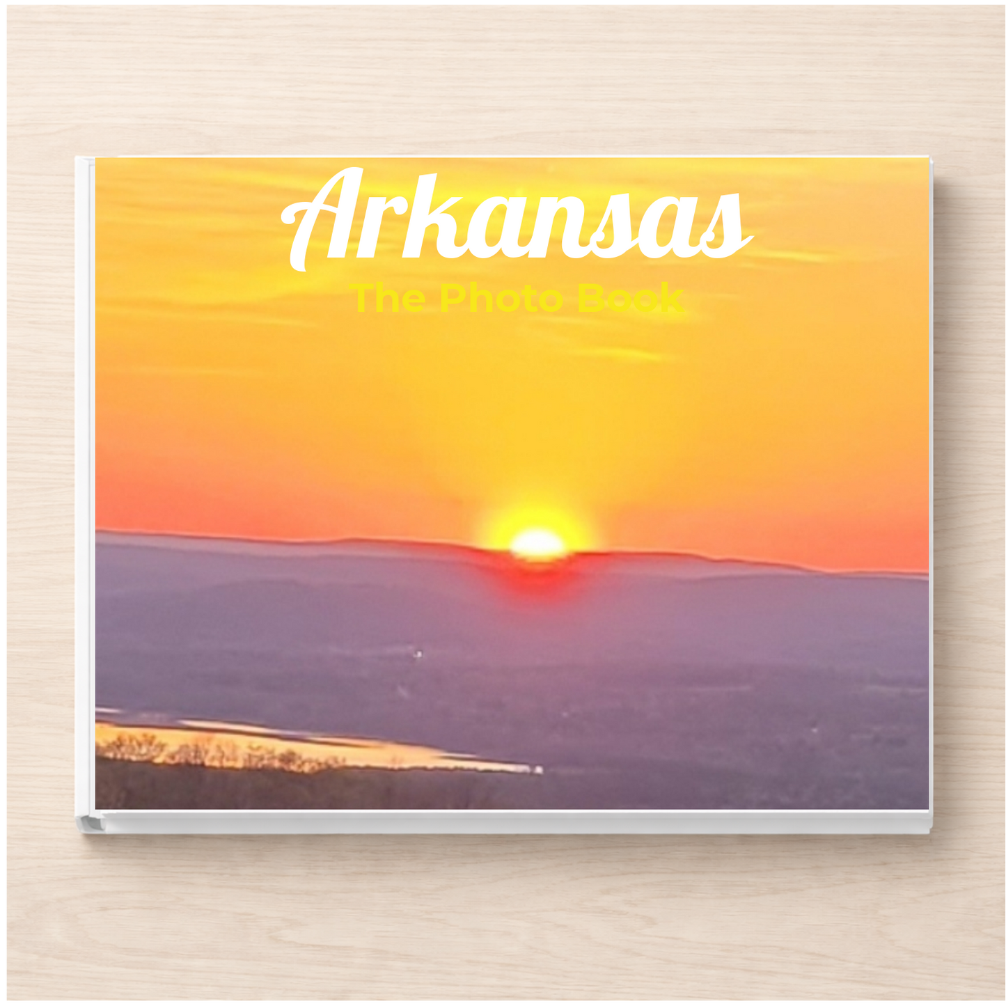 Arkansas: The Photo Book