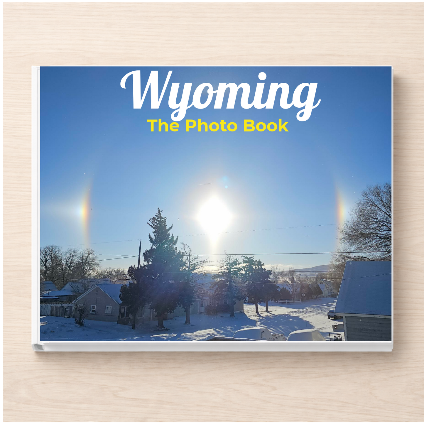 Wyoming: The Photo Book
