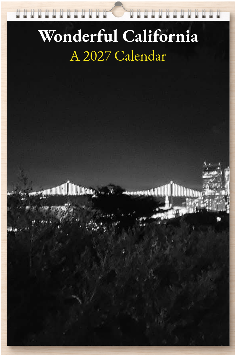 Wonderful California: A 2027 Calendar