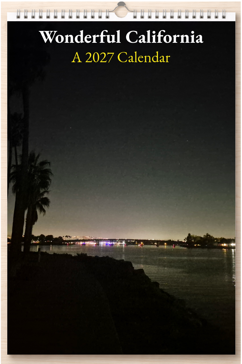 Wonderful California: A 2027 Calendar