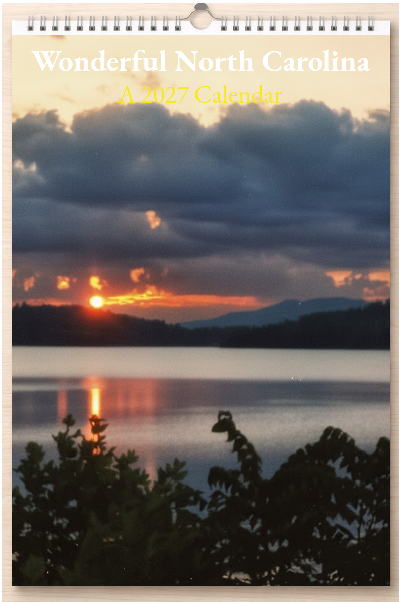Wonderful North Carolina: A 2027 Calendar