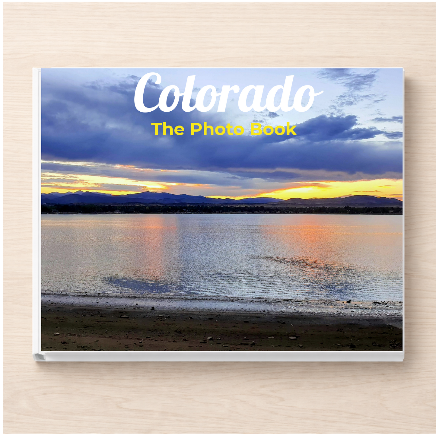 Colorado: The Photo Book