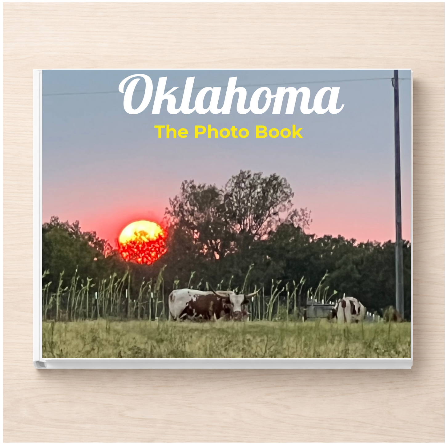 Oklahoma: The Photo Book