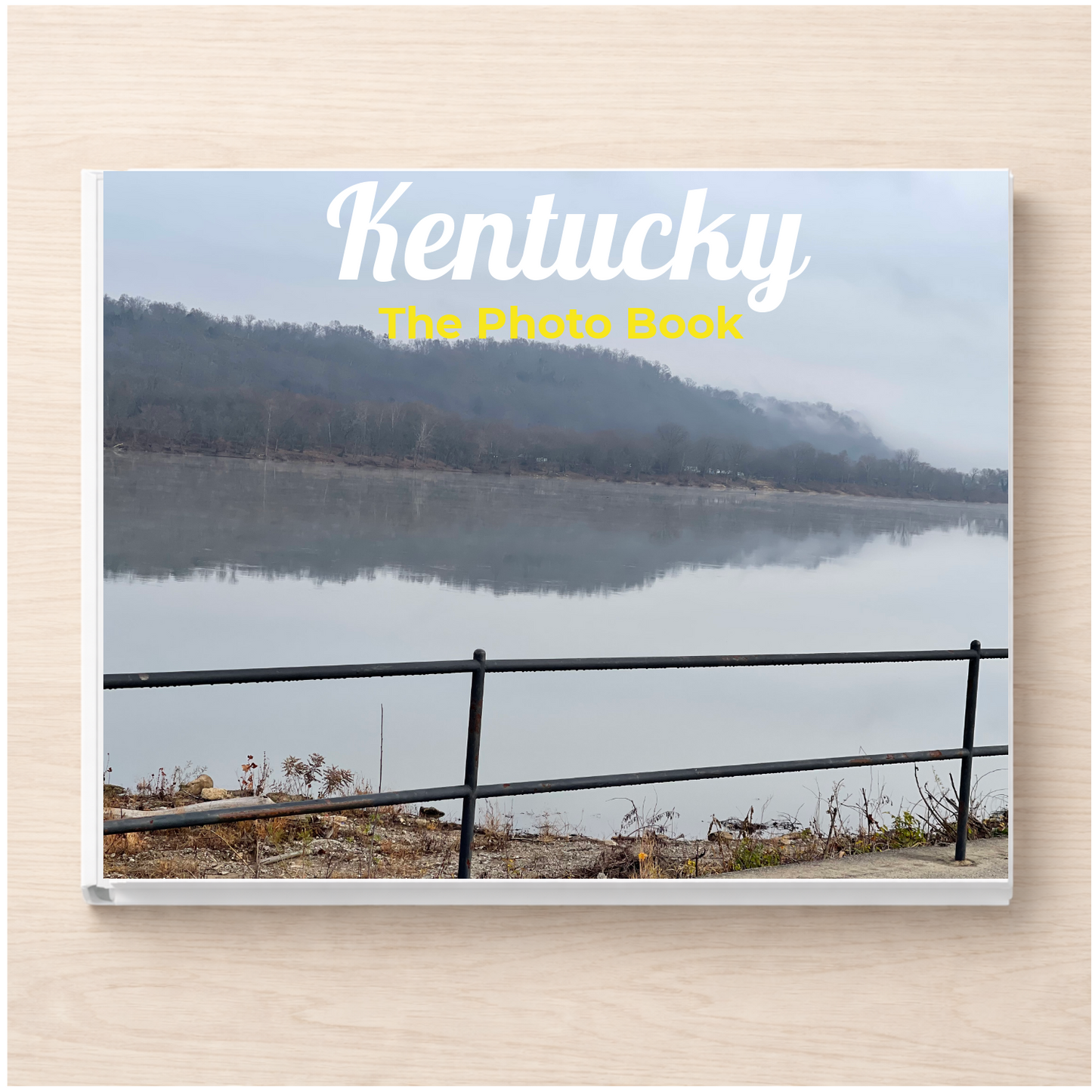 Kentucky: The Photo Book