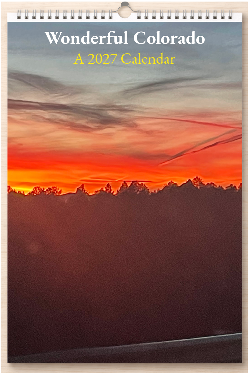 Wonderful Colorado: A 2027 Calendar
