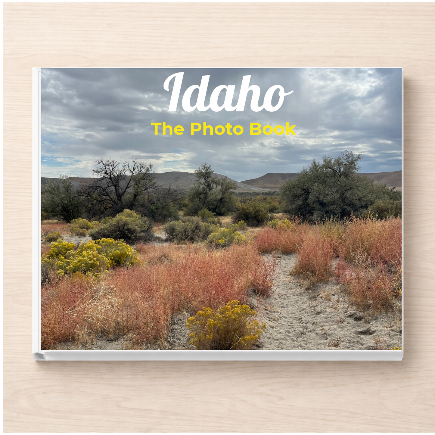 Idaho: The Photo Book