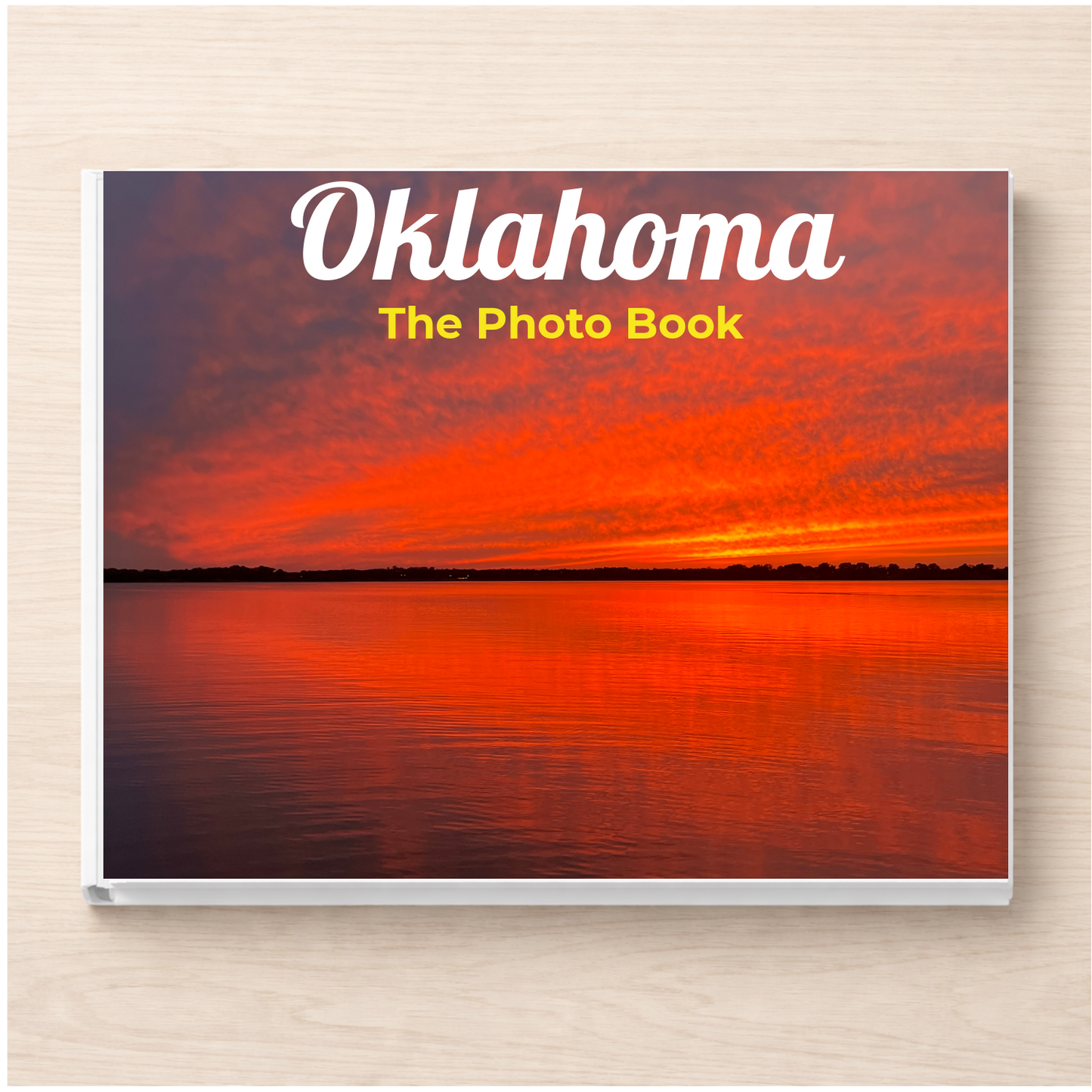Oklahoma: The Photo Book