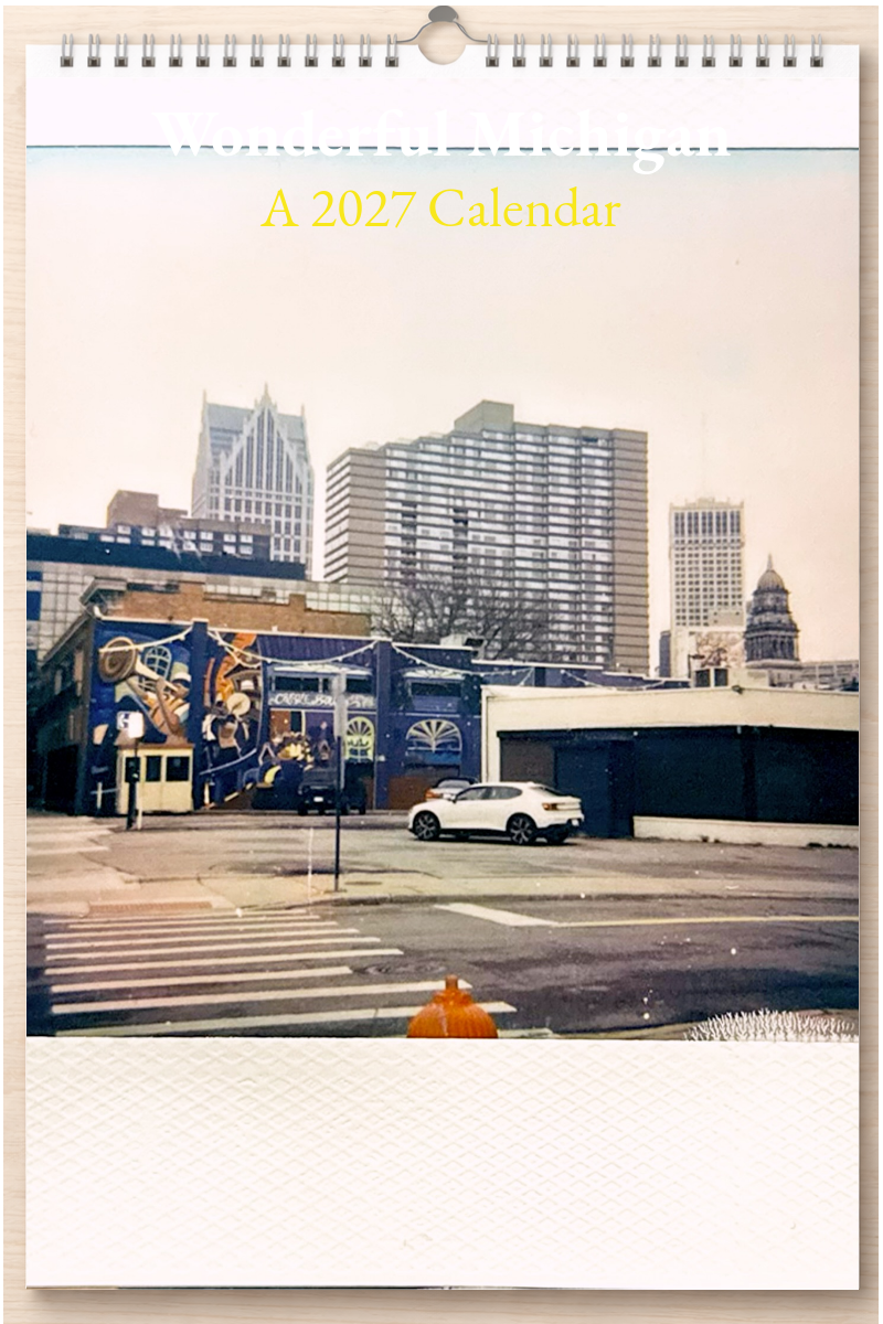 Wonderful Michigan: A 2027 Calendar