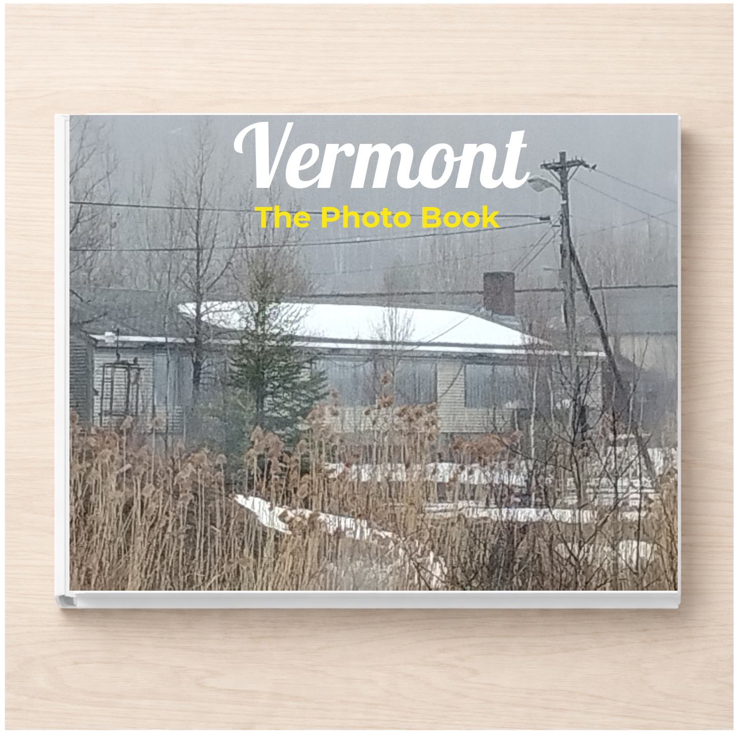 Vermont: The Photo Book