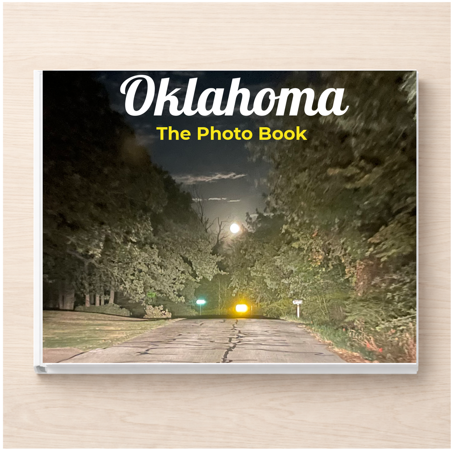 Oklahoma: The Photo Book