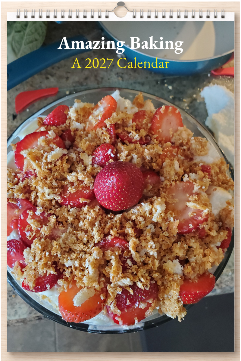 Amazing Baking: A 2027 Calendar