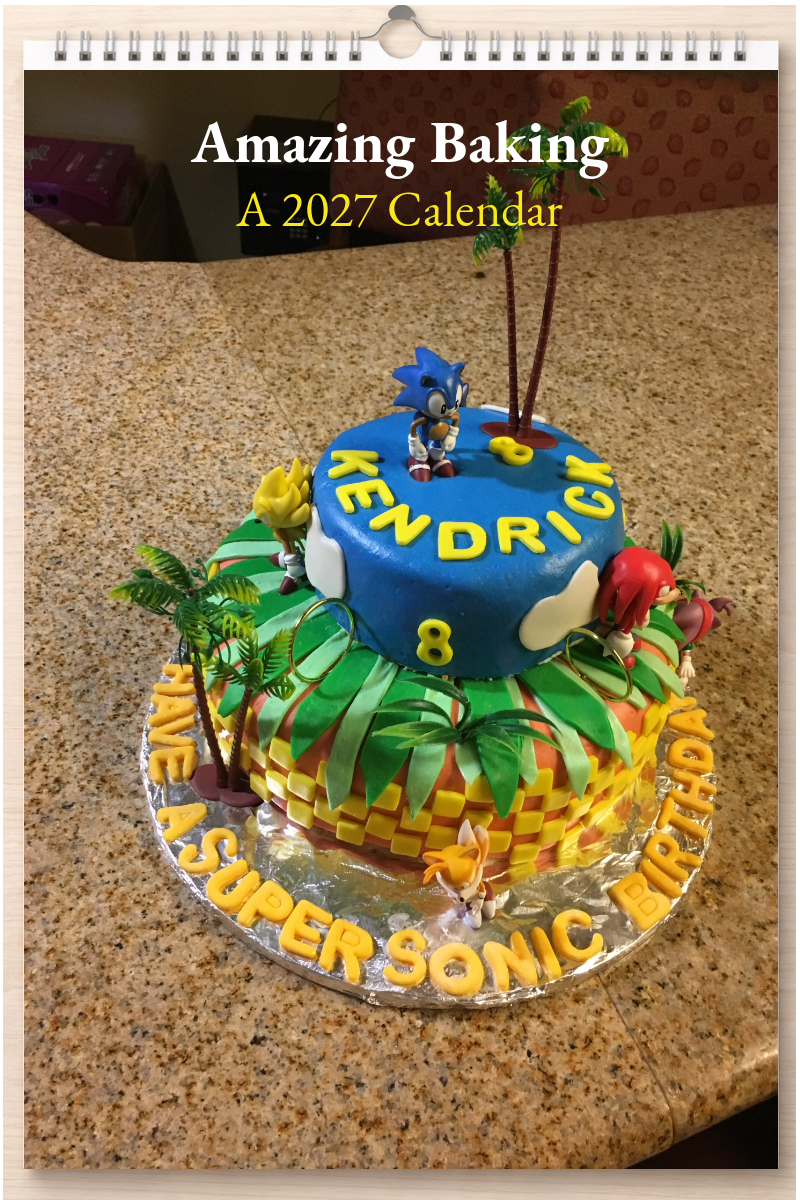 Amazing Baking: A 2027 Calendar