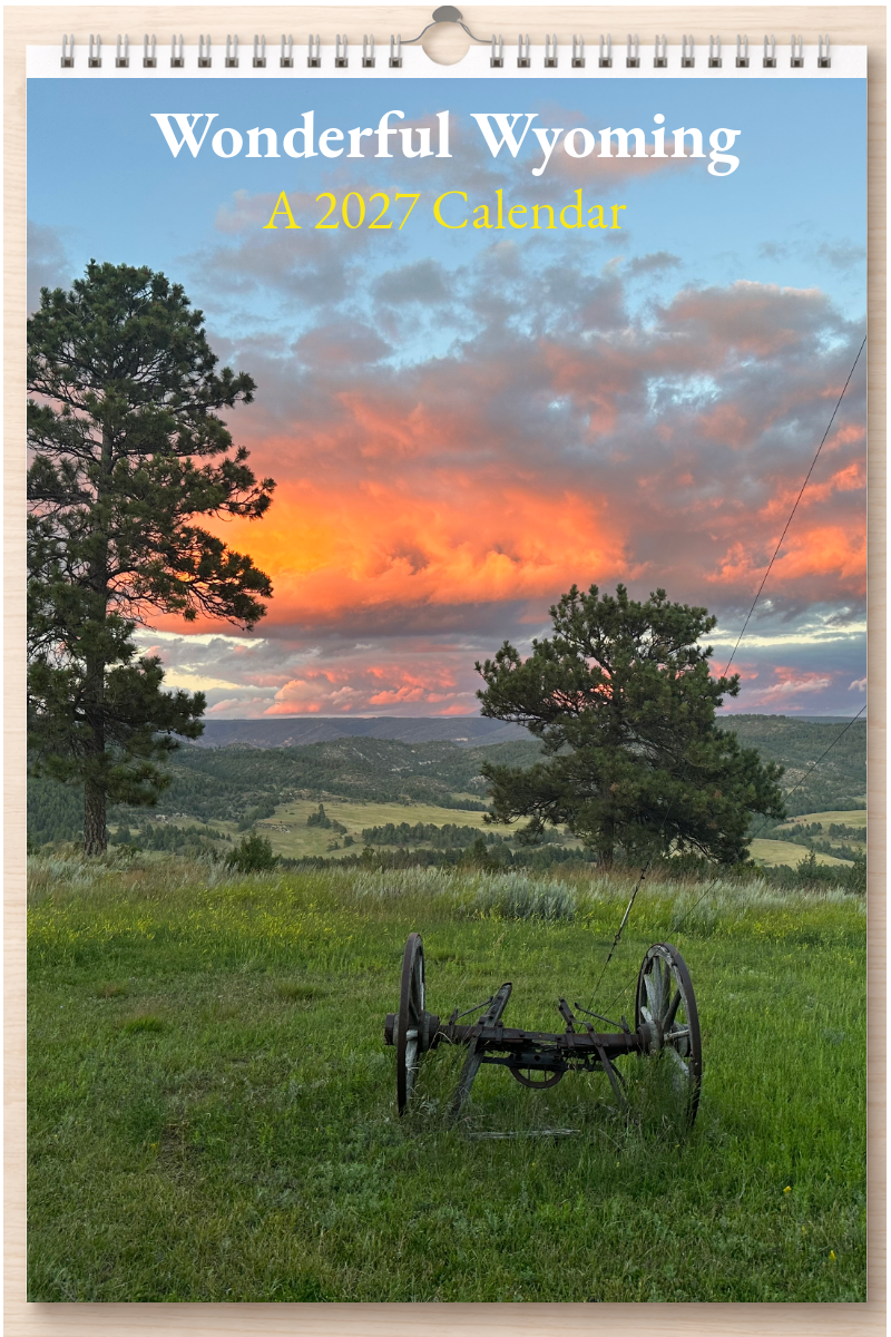 Wonderful Wyoming: A 2027 Calendar