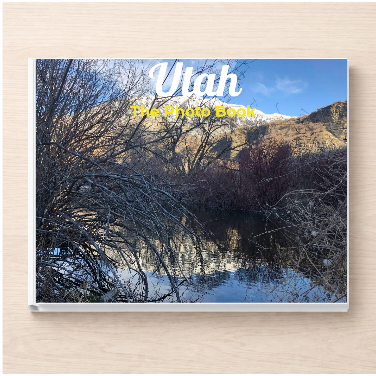 Utah: The Photo Book