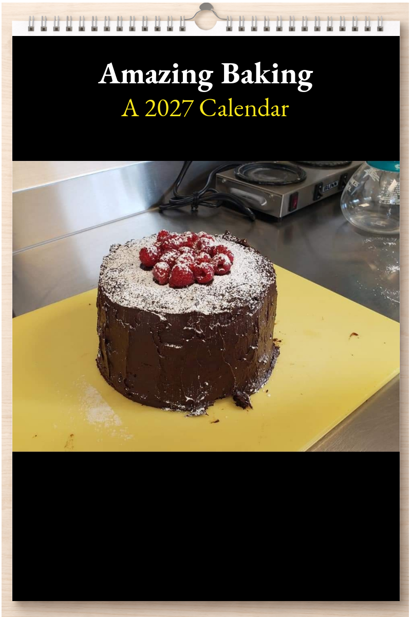 Amazing Baking: A 2027 Calendar