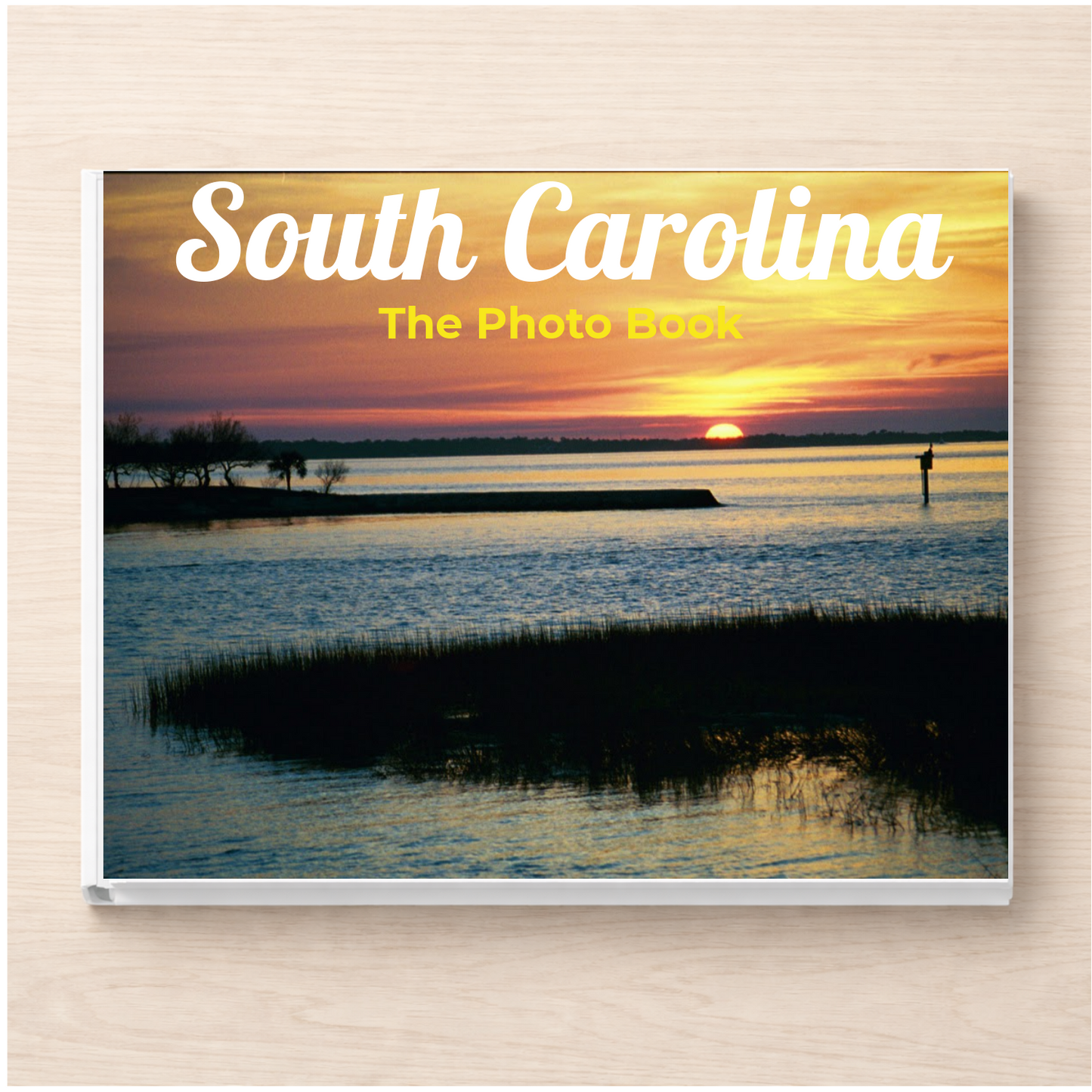 South Carolina: The Photo Book