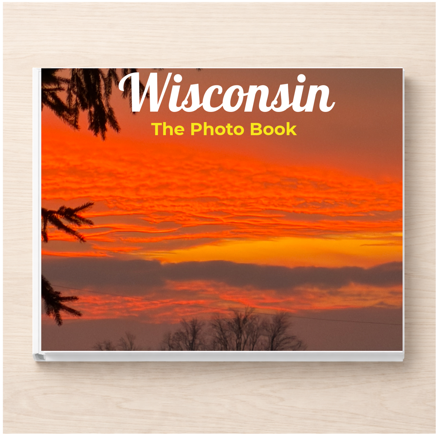 Wisconsin: The Photo Book