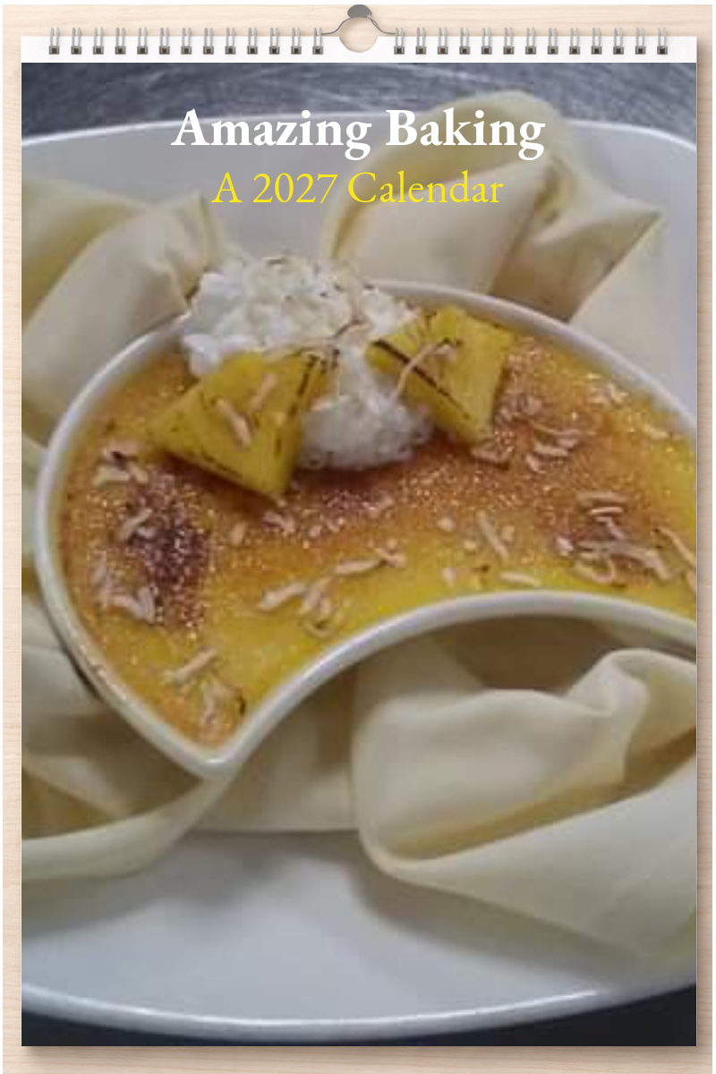 Amazing Baking: A 2027 Calendar