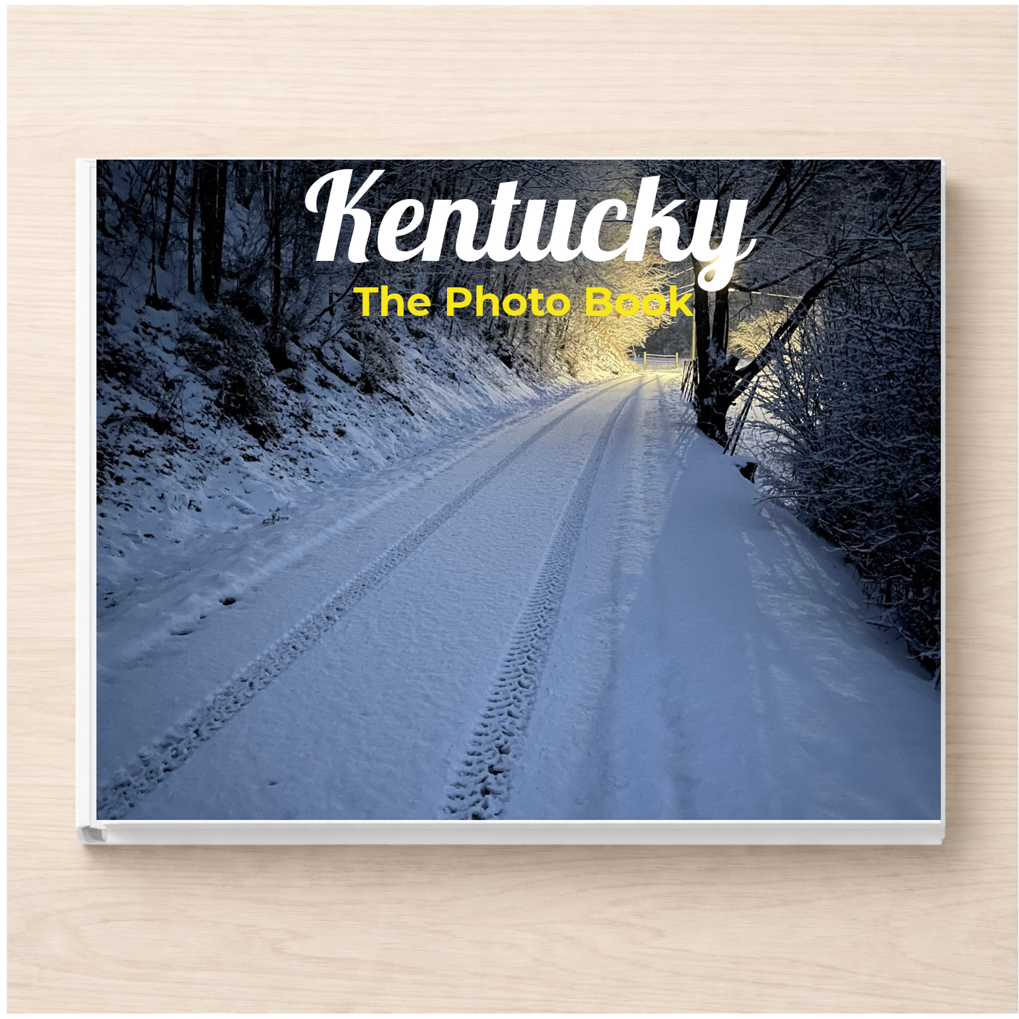 Kentucky: The Photo Book