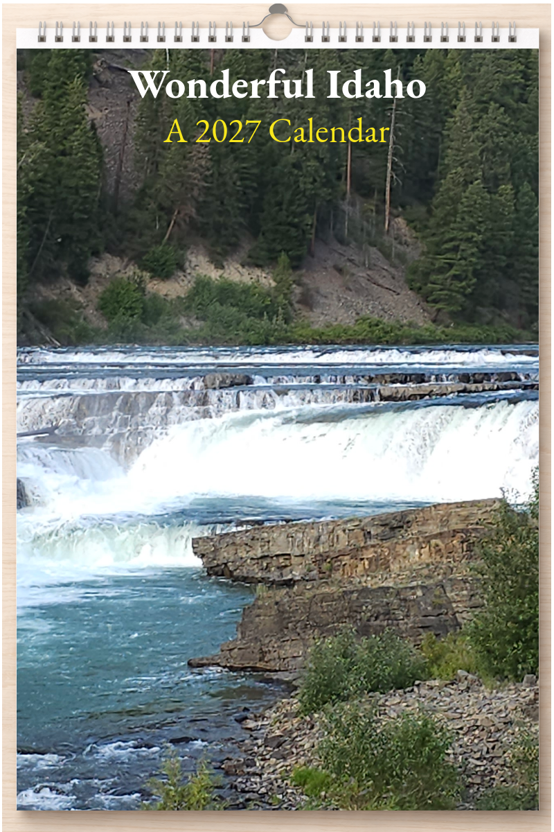 Wonderful Idaho: A 2027 Calendar